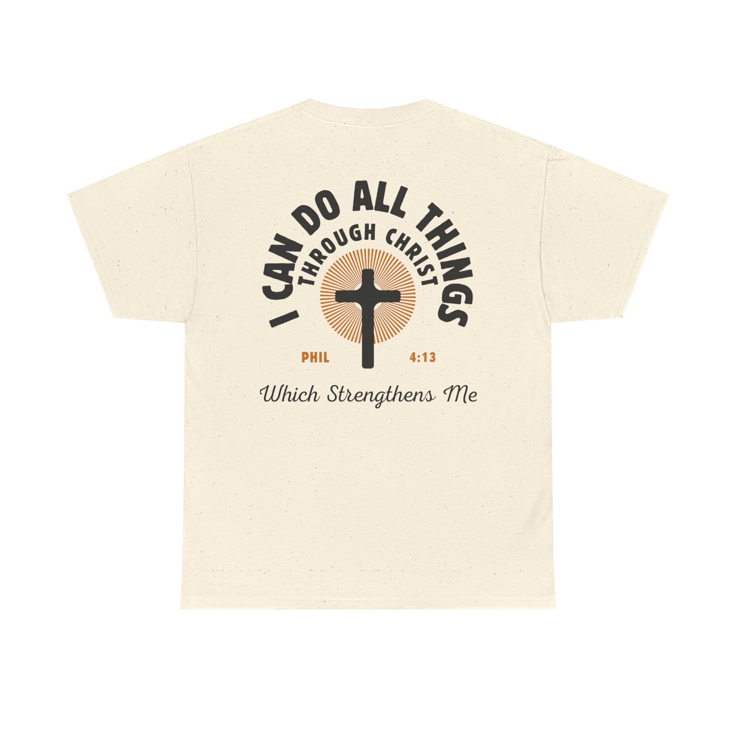 Christian Tee - I Can Do All Things Through Christ