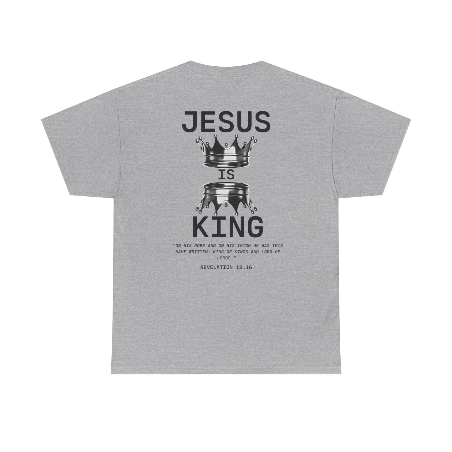 Christian Tee Jesus is King Revelations 19:16 Unisex T-Shirt