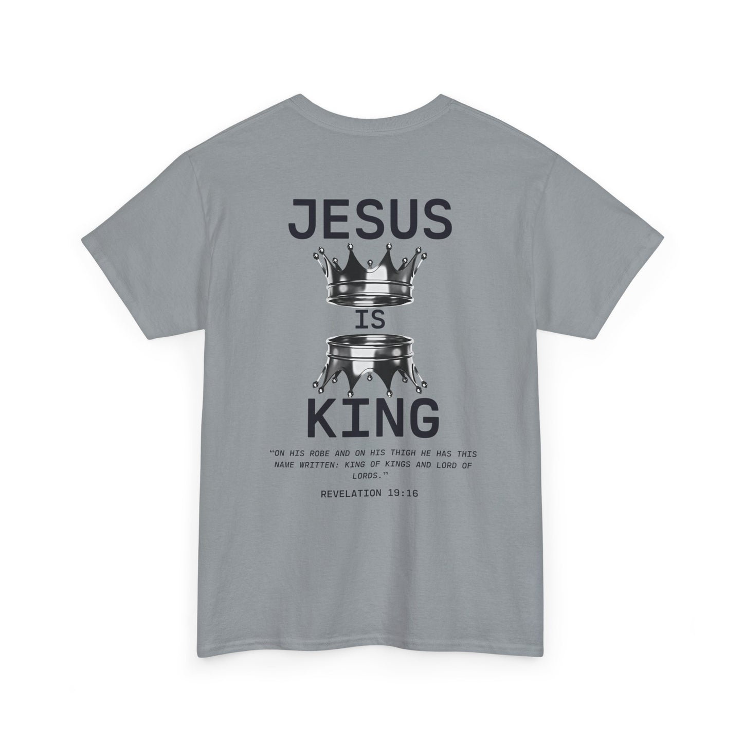Christian Tee Jesus is King Revelations 19:16 Unisex T-Shirt