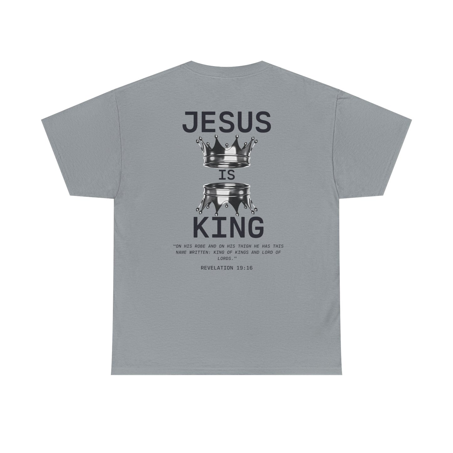 Christian Tee Jesus is King Revelations 19:16 Unisex T-Shirt