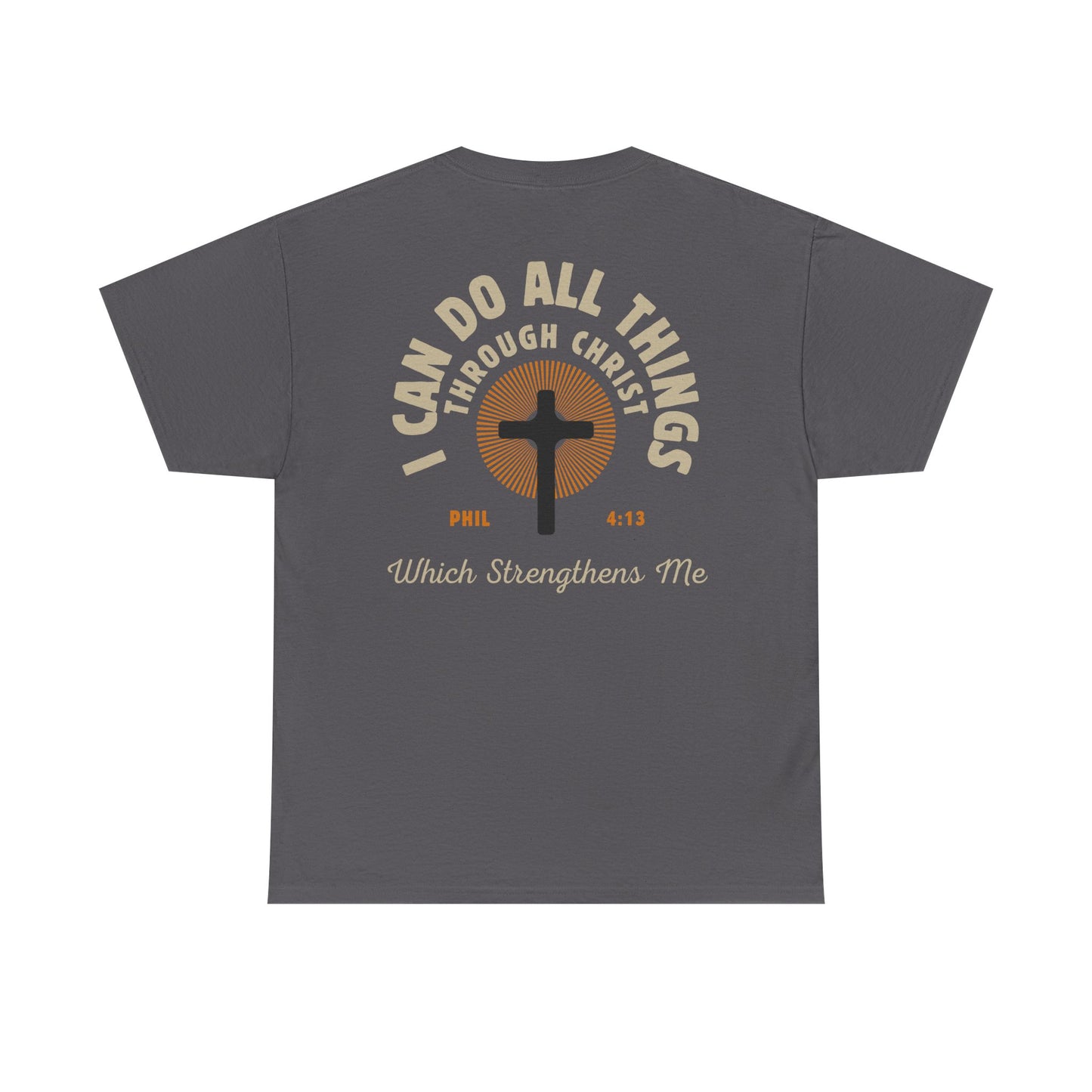 Christian Tee - I Can Do All Things Through Christ