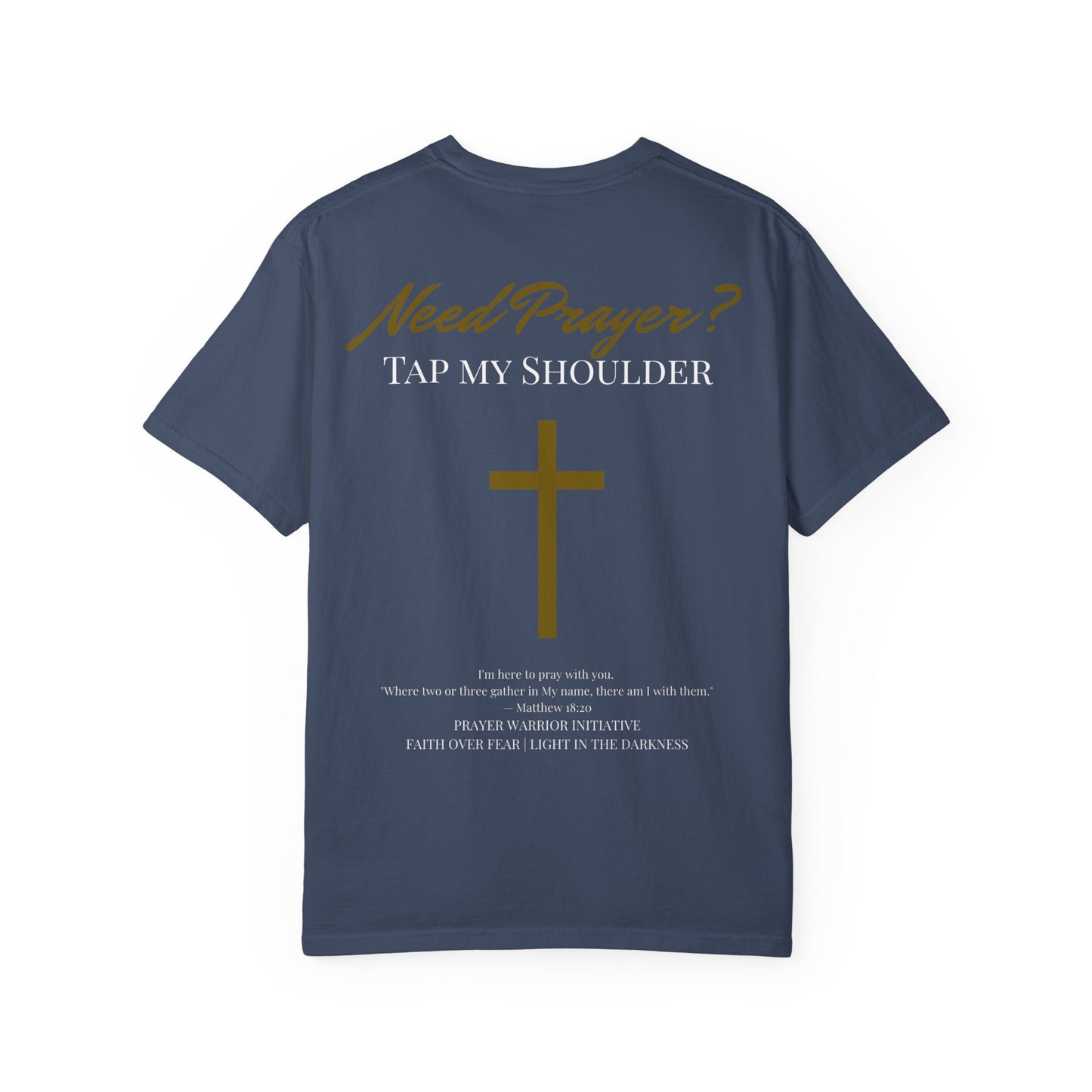 Comfort Colors Need Prayer? T-Shirt - Unisex