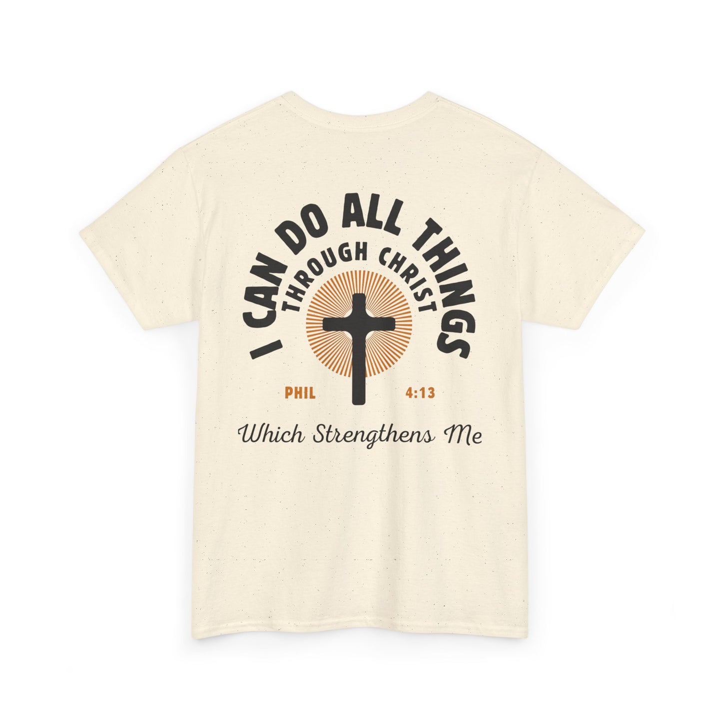 Christian Tee - I Can Do All Things Through Christ