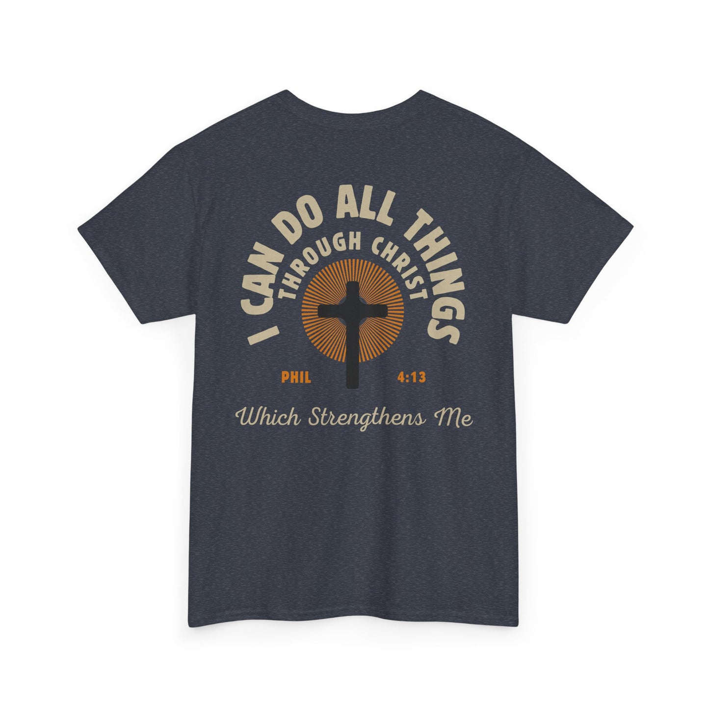 Christian Tee - I Can Do All Things Through Christ