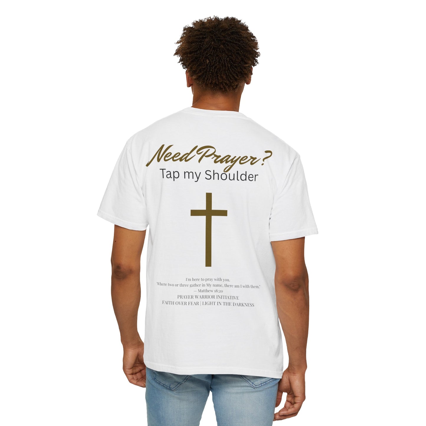Comfort Colors Need Prayer? T-Shirt - Unisex