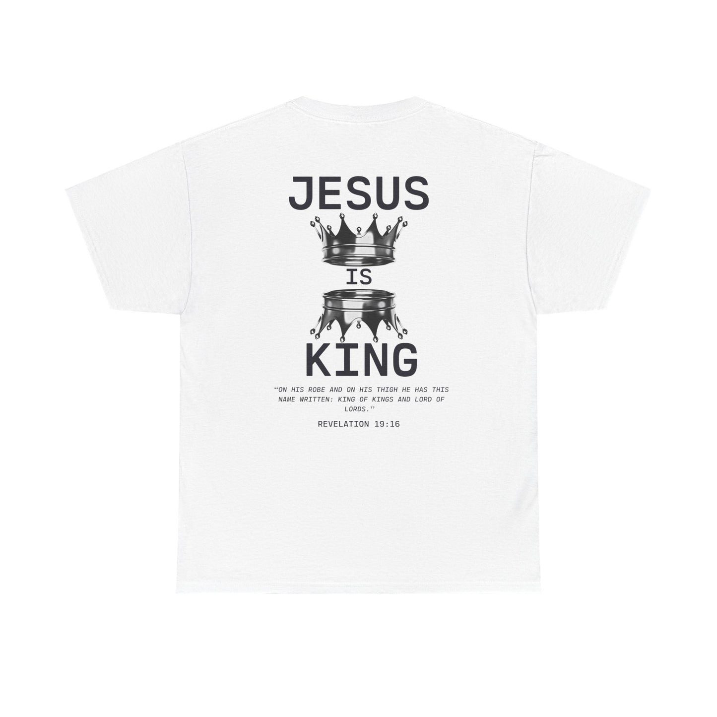 Christian Tee Jesus is King Revelations 19:16 Unisex T-Shirt