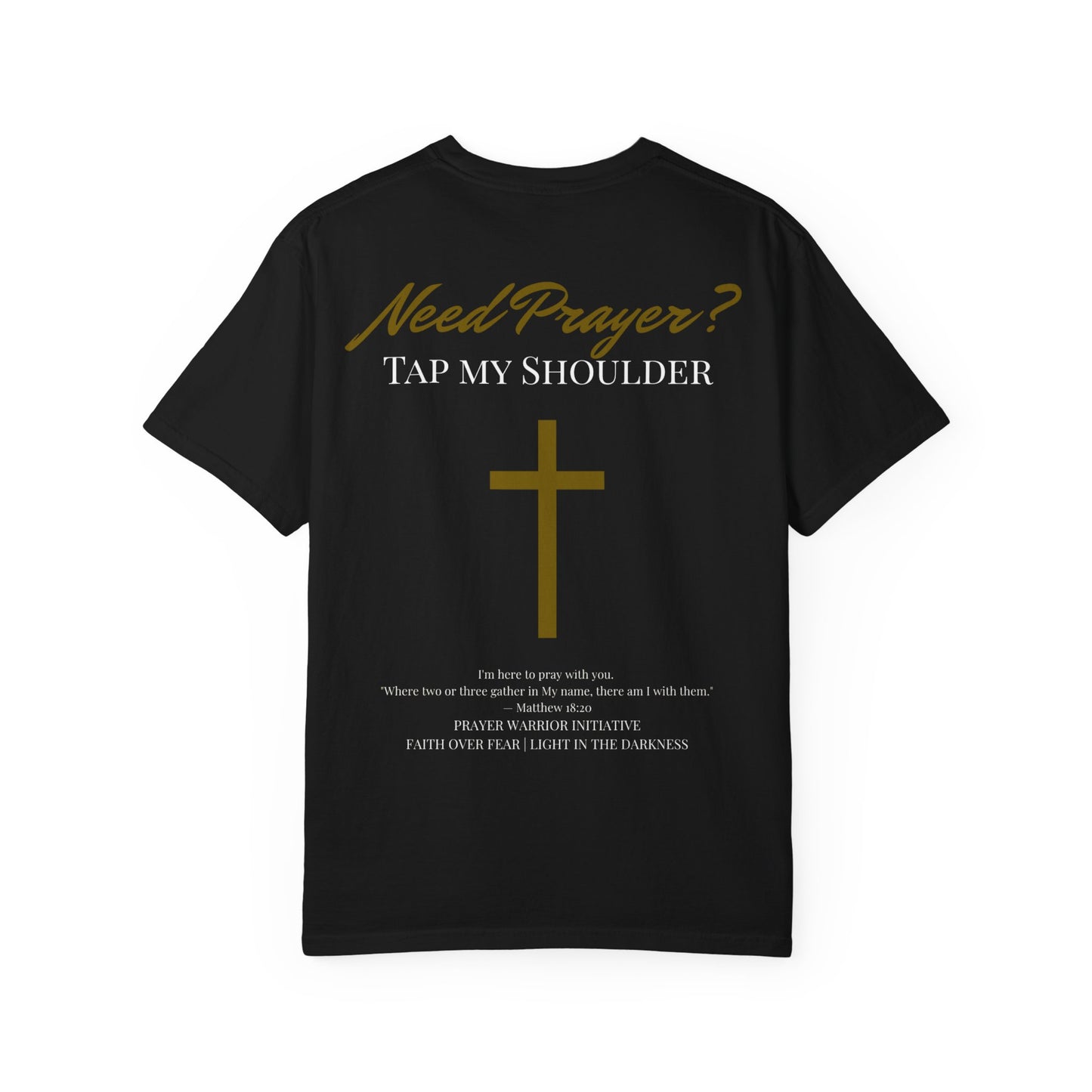 Comfort Colors Need Prayer? T-Shirt - Unisex