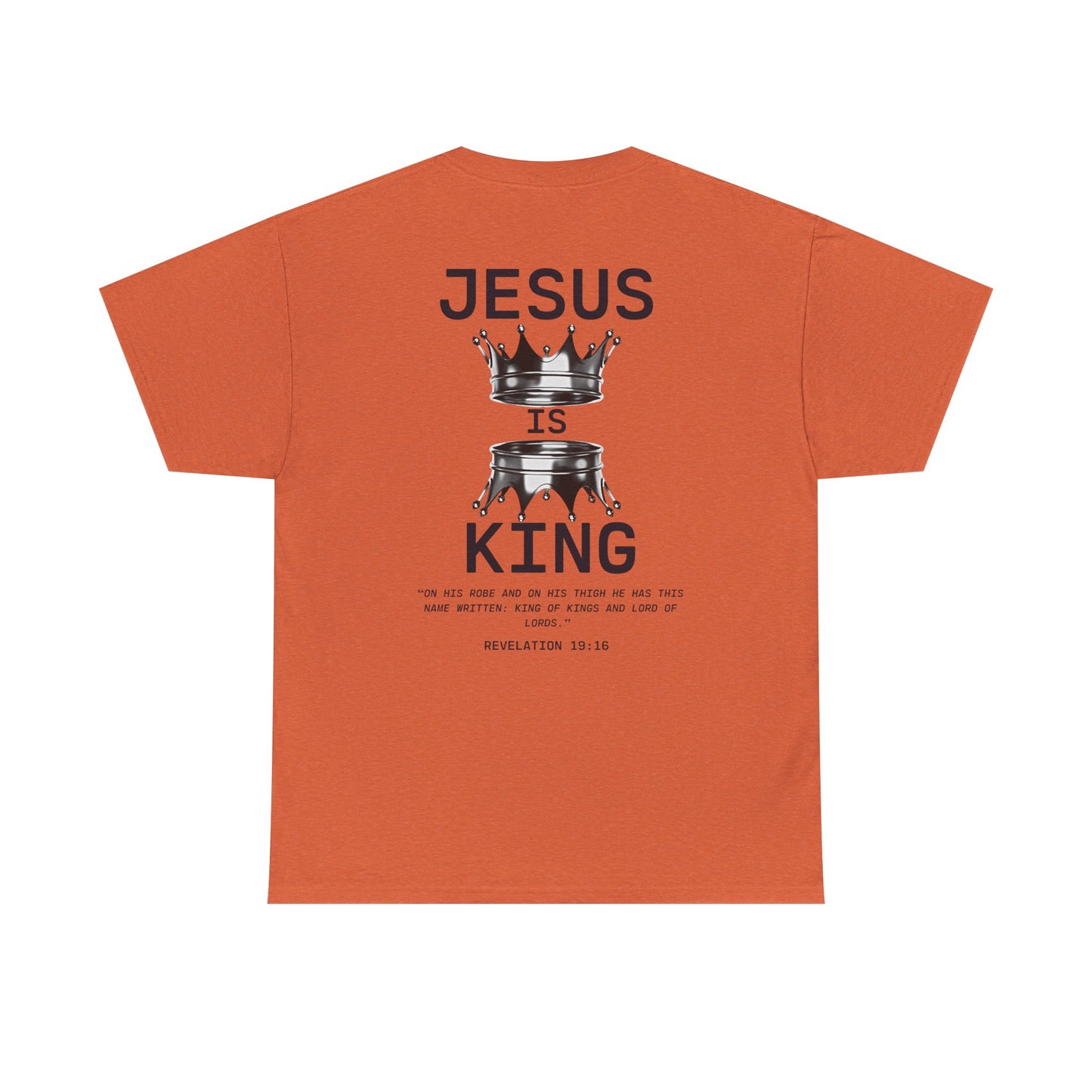 Christian Tee Jesus is King Revelations 19:16 Unisex T-Shirt