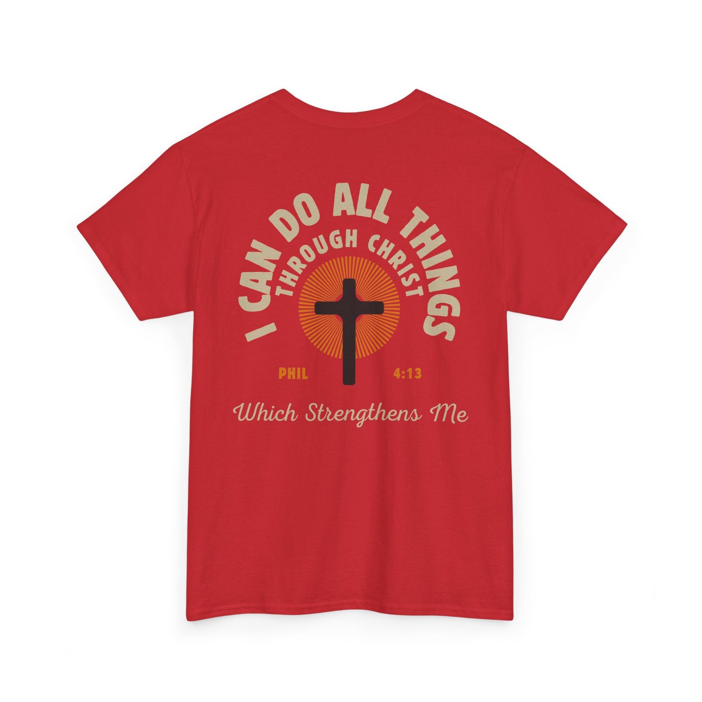 Christian Tee - I Can Do All Things Through Christ