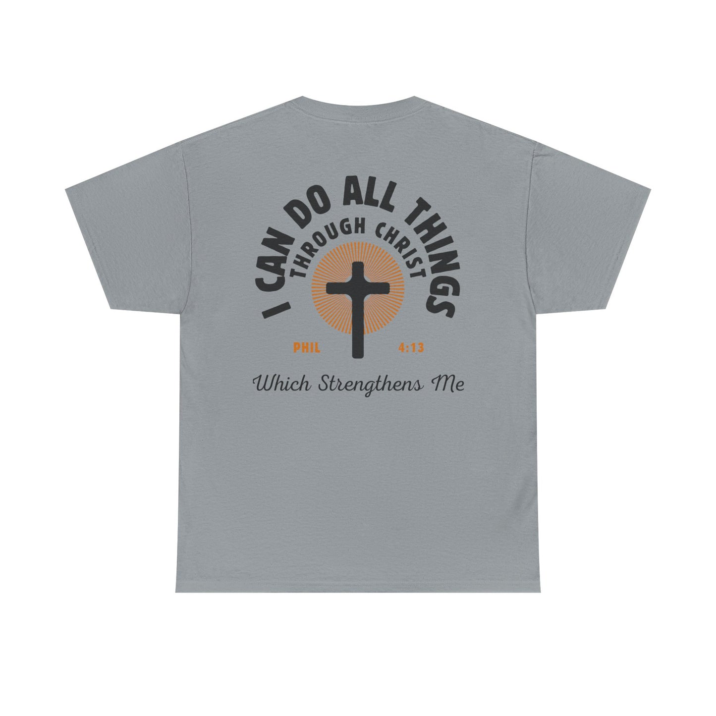 Christian Tee - I Can Do All Things Through Christ