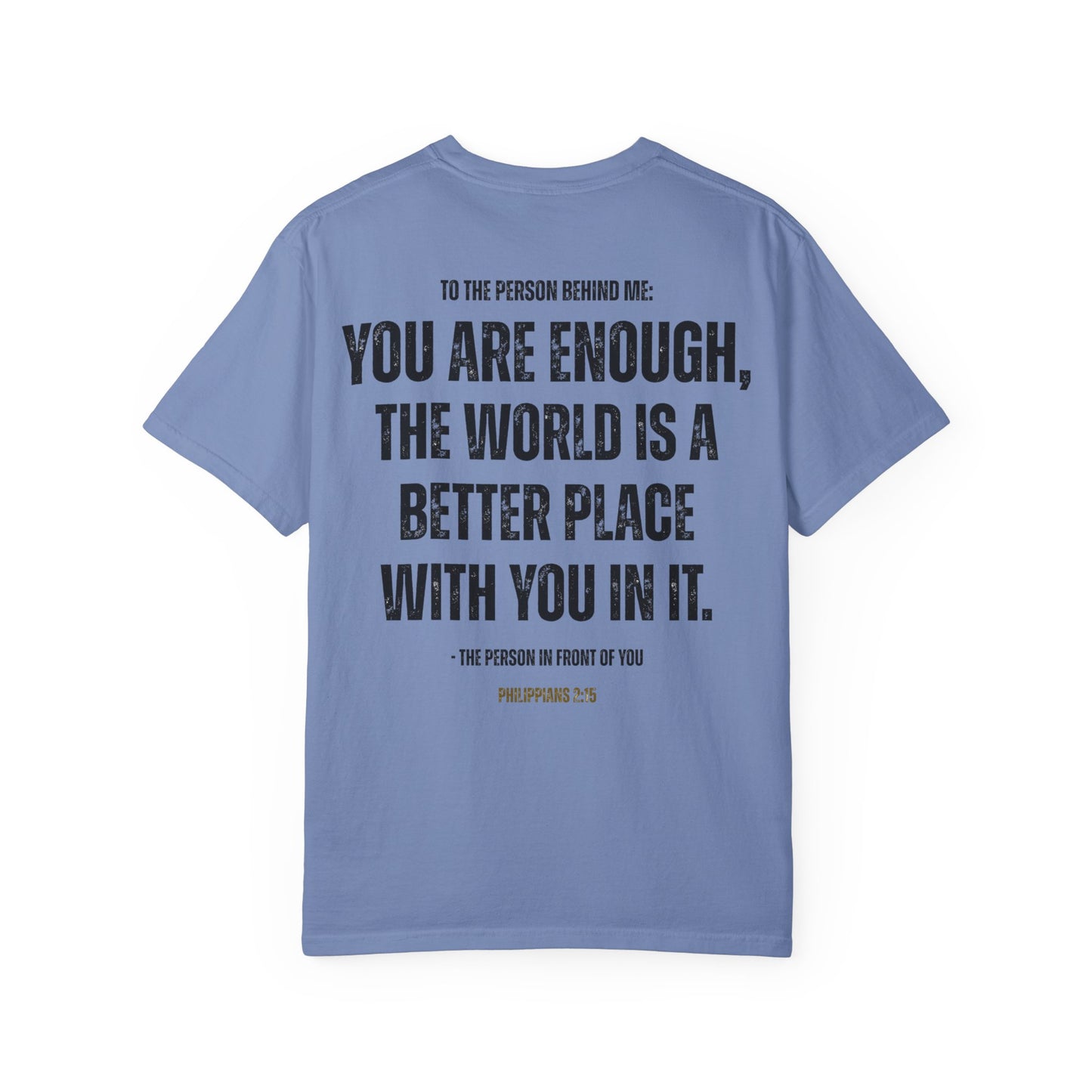 Christian Comfort Colors T-shirt - You Are Enough