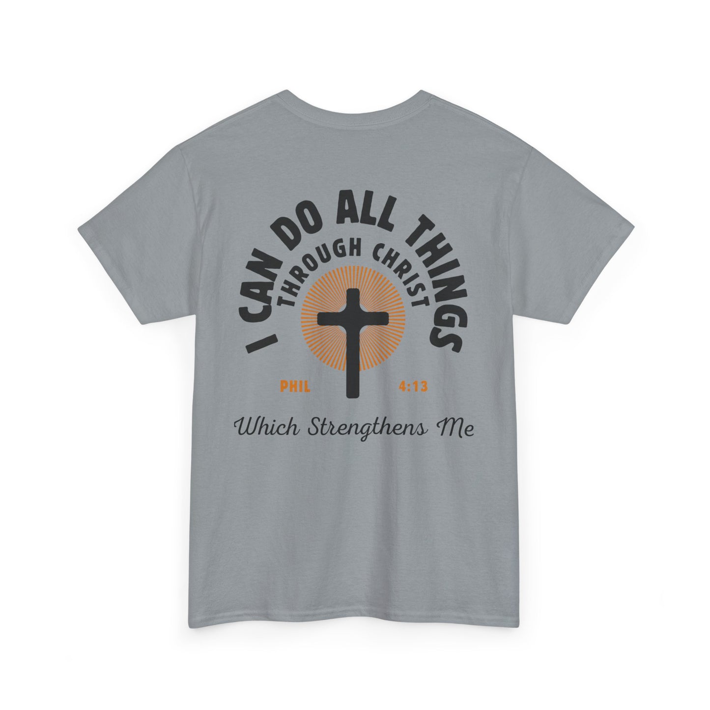 Christian Tee - I Can Do All Things Through Christ