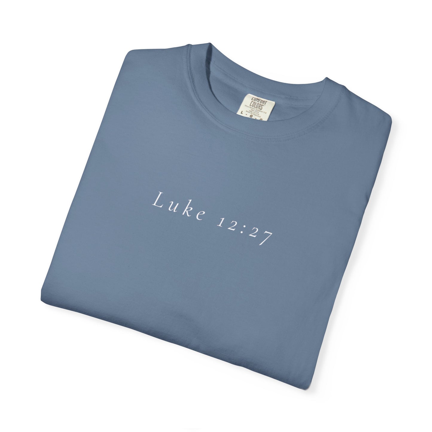 Wildflowers Unisex T-shirt with Luke Scripture - Unisex Garment-Dyed Tee for Nature Lovers, Bible Verse Apparel