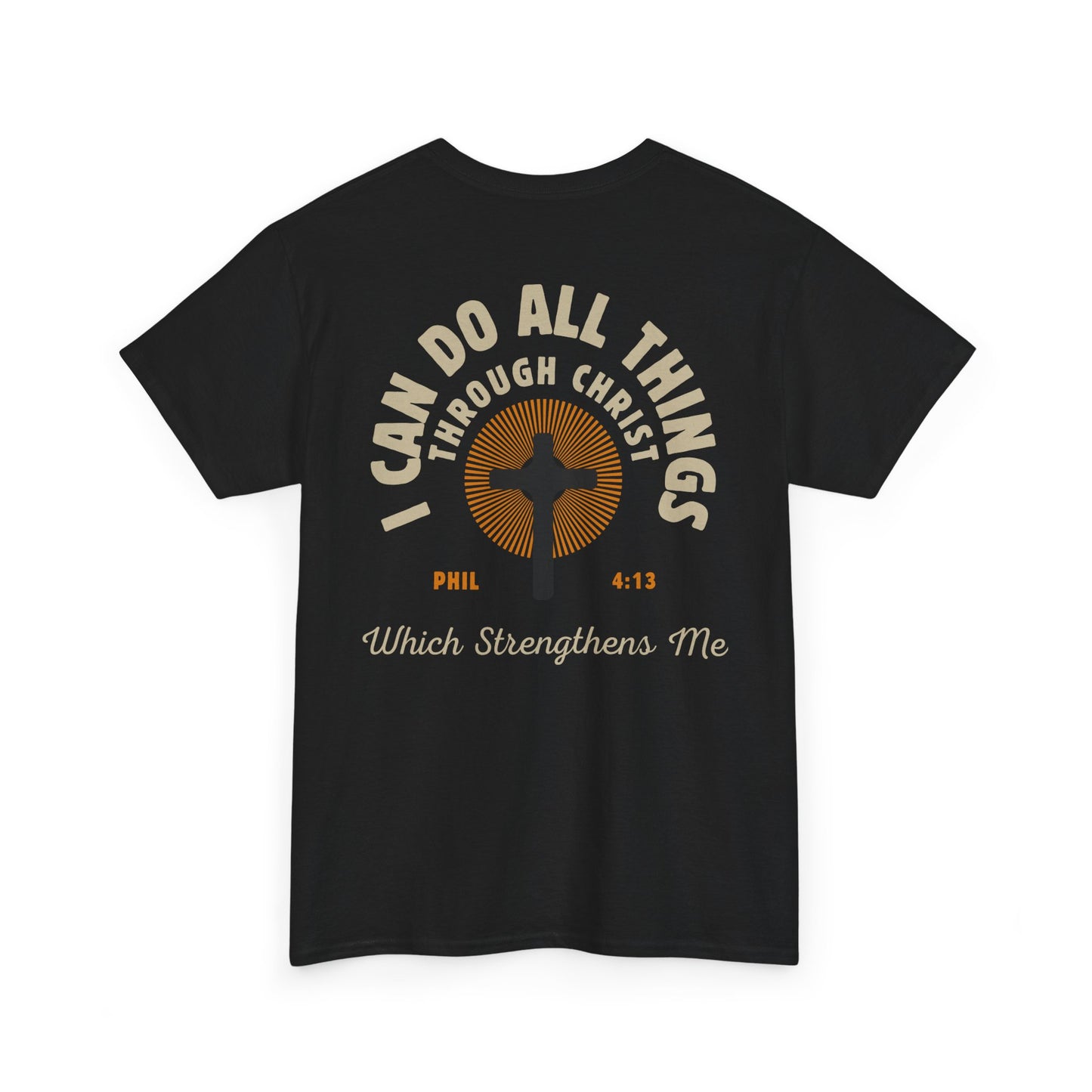 Christian Tee - I Can Do All Things Through Christ