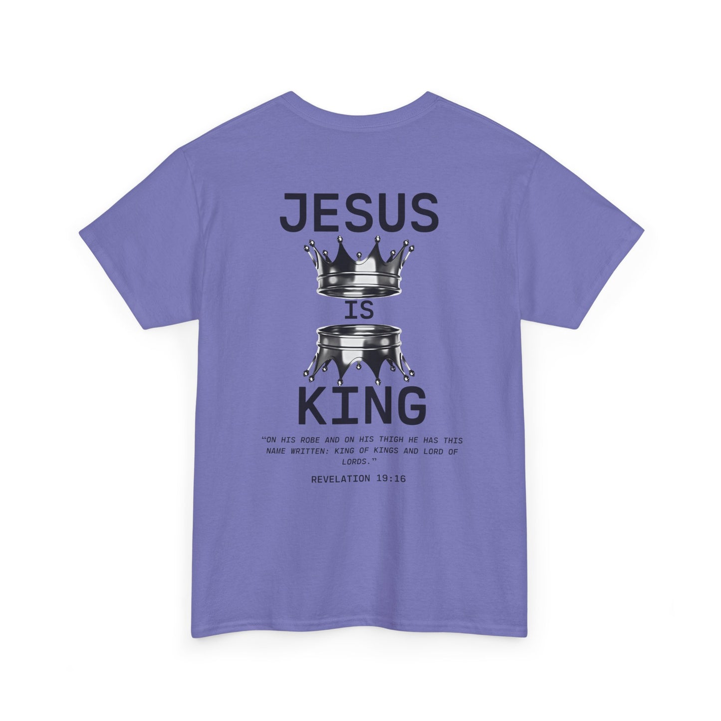 Christian Tee Jesus is King Revelations 19:16 Unisex T-Shirt