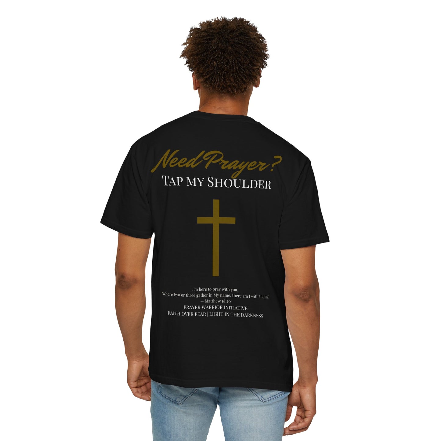 Comfort Colors Need Prayer? T-Shirt - Unisex